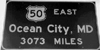 Sacramento Interstate 50 sign- 3073 miles to Ocean City MD